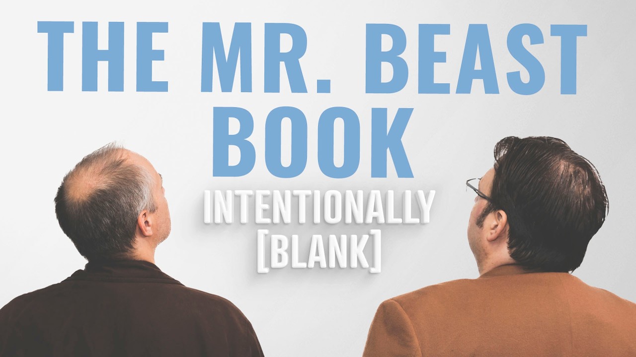 Mr. Beast Wrote a Book? — Intentionally Blank Ep. 281