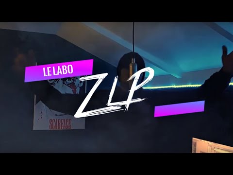 Le labo / épisode 9 - ZLP (Freestyle)