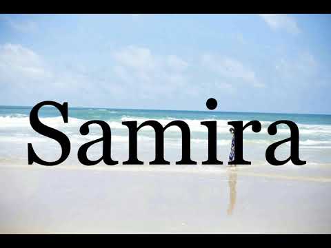 How To Pronounce Samira🌈🌈🌈🌈🌈🌈Pronunciation Of Samira
