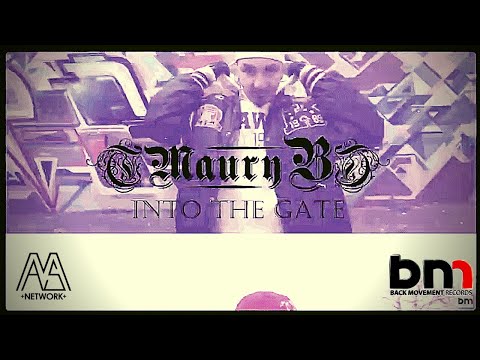 Maury B feat. DJ Shocca -Into the Gate -  (OFFICIAL VIDEO)