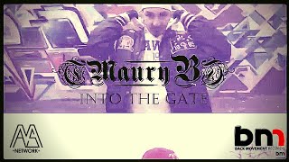 Maury B feat. DJ Shocca -Into the Gate -  (OFFICIAL VIDEO)