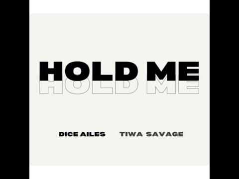 tiwa savage_hold me ft dice ailies(audio)