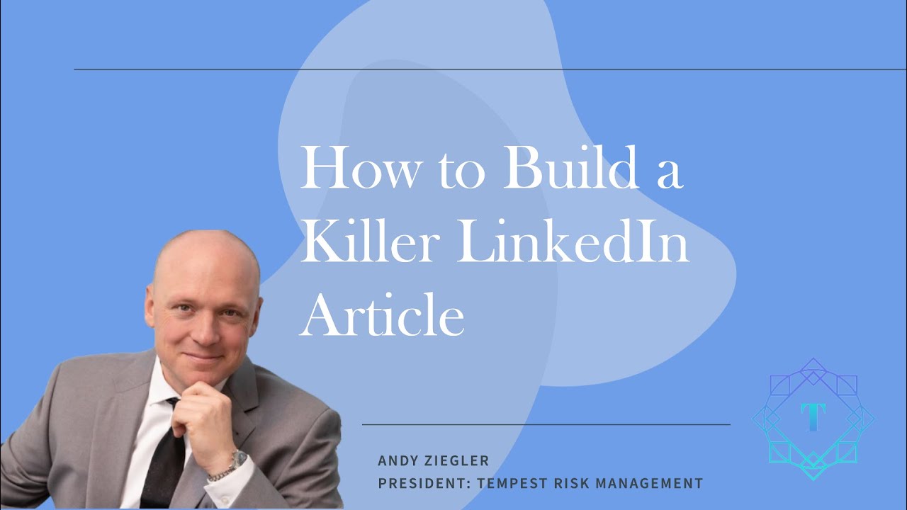 How to Build a Killer LinkedIn Article