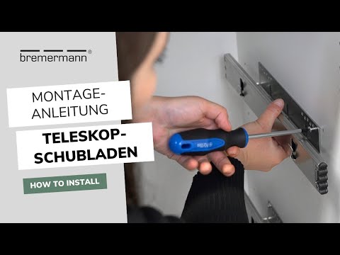 Teleskopschublade installieren: Montageanleitung für jede Schrankbreite | bremermann