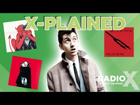 Was Arctic Monkeys influenced by QOTSA? | X-Plained | Radio X