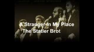 The Statler Brothers - A Stranger in My Place (with lyrics)