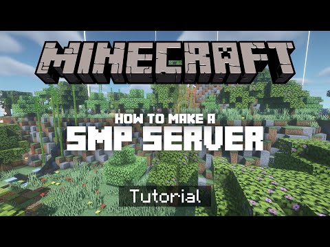 How To Make A Minecraft SMP Server! (All Minecraft Versions)