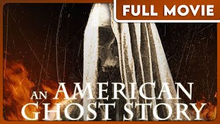 An American Ghost Story (1080p) FULL MOVIE - Horro