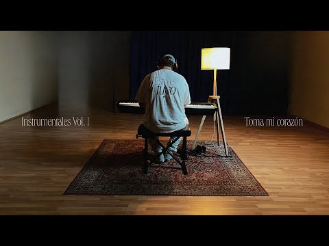 Instrumentales Vol. I | Toma mi corazón | tuyo