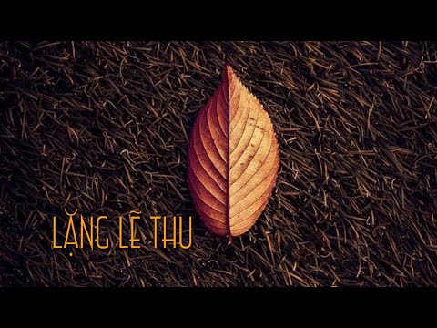 Lặng lẽ thu - Quỳnh Lan