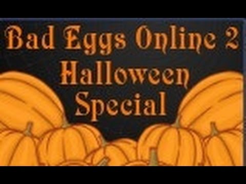 Bad Eggs Online 2 ~ Halloween Special