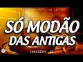 MODÃO RAIZ SERTANEJO AS MELHORES SERTANEJA RAIZ MODA DE VIOLA MODA DE VIOLA