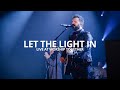 Cody Carnes Let The Light In Live From Worship Together