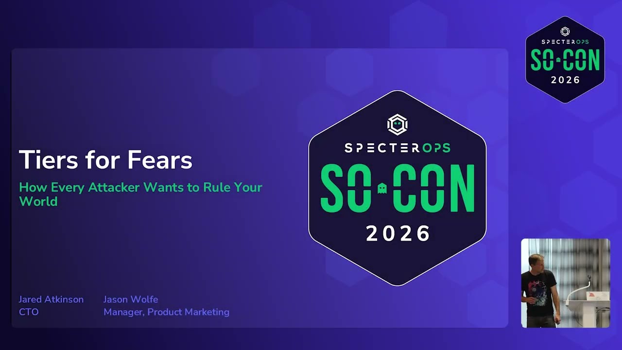 Tiers for Fears: How Every Attacker Wants to Rule Your World | SO-CON 26