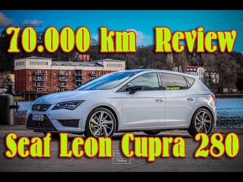 Seat Leon Cupra 280 nach 70.000 km | Wie ist der Zustand des Fahrzeugs?