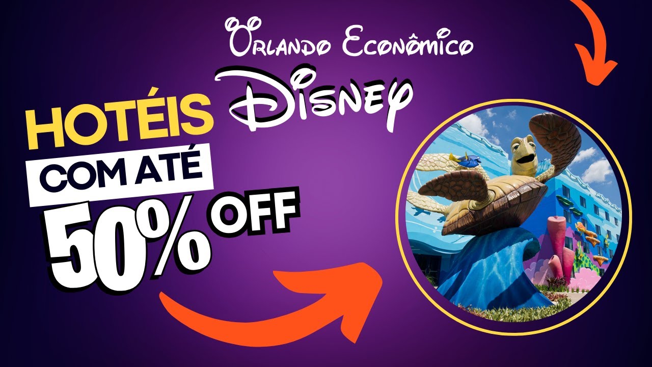 Como Economizar até 50% em Hospedagens Disney