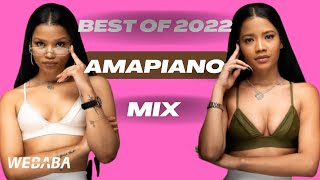 Best of 2022 Amapiano Mix | 23 Dec | Dj Webaba