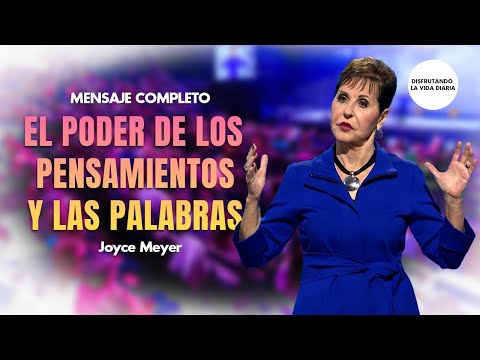 El Poder de los Pensamientos y las Palabras | O Poder dos Pensamentos e das Palavras | Joyce Meyer