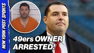 49ers owner Jed York arrested in prostitution bust!