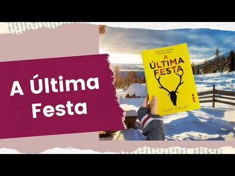 A ÚLTIMA FESTA - Lucy Foley 🥂🍾 | Biblioteca da Rô