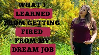 preview picture of video '5 LIFE LESSONS FROM GETTING FIRED - 5 lecciones de ser despedida de mi trabajo ideal'