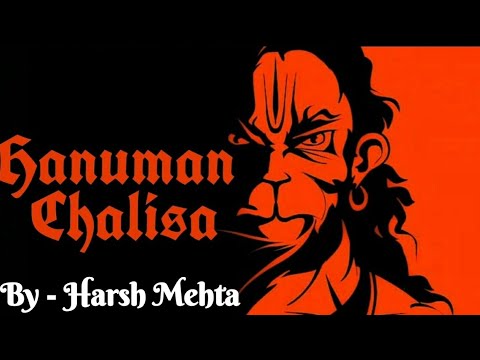 Shree Hanuman Chalisa by Harsh Mehta