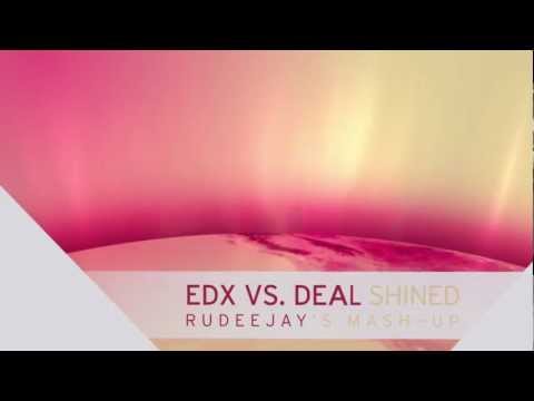 EDX - Touched vs. Deal - Shine (Rudeejay's Mash-Up)