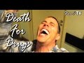 Death For Drugs - Steve-O 