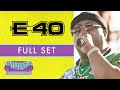 E-40 | Full Set [Recorded Live] - #CaliRoots2018 #CouchSessions