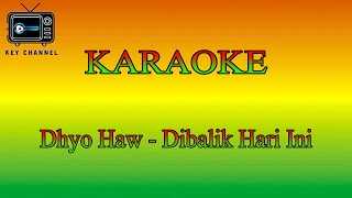 KARAOKE Reggae Dhyo Haw - Dibalik Hari Ini