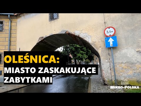 Zwiedzamy polskie miasta: Oleśnica & Dolny Śląsk | Okolice Wrocławia