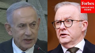 'Your Govt Did Nothing To Stop The Spread Of Antisemitism In Australia': Netanyahu Slams Albanese