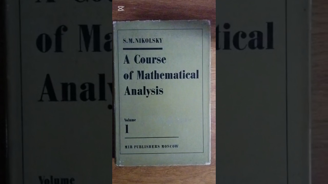 A Course of Mathematical Analysis Vol. 1 | Mir Publishers Moscow 1977 #mathematics #mathstudent