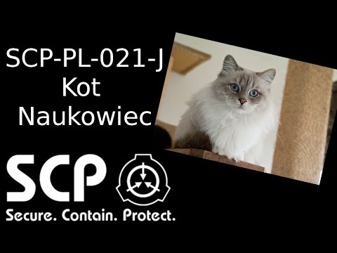 SCP-PL-021-J-Miau - Kot Naukowiec