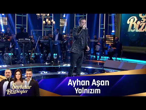 Ayhan Aşan - YALNIZIM