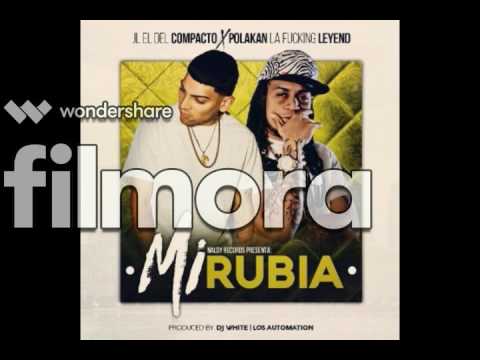 JL El Del Compacto Ft Polakan  -  Mi Rubia