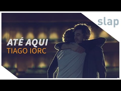 TIAGO IORC + DUCA LEINDECKER - Até Aqui (Clipe Oficial)