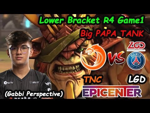 TNC vs PSG.LGD Gabbi - [Bristleback] BIG PAPA TANK EPICENTER Major Game1 Dota2