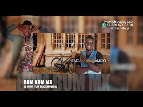 El Santy Ft  Black Musical  - Bum Bum  | Salsa Choke
