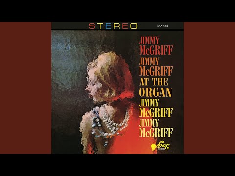 download lagu mp3 mp4 Jimmy Mcgriff Movin Upside The Blues, download lagu Jimmy Mcgriff Movin Upside The Blues gratis, unduh video klip Jimmy Mcgriff Movin Upside The Blues