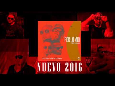 LR ft Big O, Dkano & Tori Nash – Por Lo Mio [ AUDIO HD ] #2016