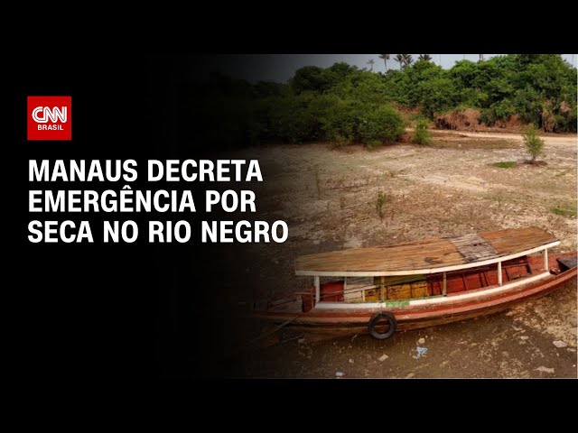 Manaus decreta emergência por seca no rio Negro | BASTIDORES CNN