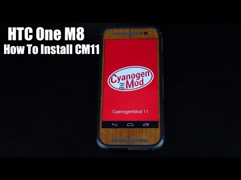 HTC One M8 Installing Cyanogen Mod 11 CM11 and Setup