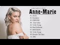 Anne Marie Greatest Hits 2021 Top 10 New Best Playlist Songs By Anne Marie 2021