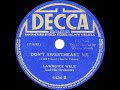1944 HITS ARCHIVE: Don’t Sweetheart Me - Lawrence Welk (Wayne Marsh, vocal)