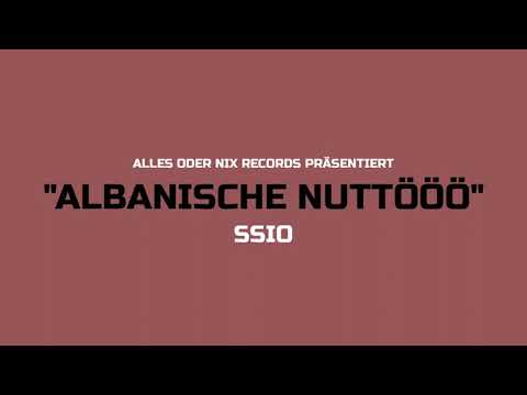 SSIO - ALBANISCHE NUTTÖÖÖ (EHRENLOSER REMIX)