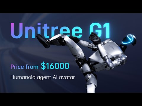 Unitree Introducing | Unitree G1 Humanoid Agent | AI Avatar | Price from $16K