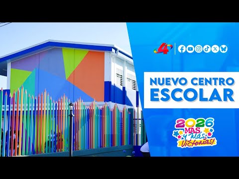 Inauguración escolar 2026: entrega de moderno centro en Ciudad Sandino 🏫