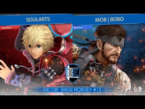 Encore Smash Monthly # 12 - SoulArts Vs. MOB | Bobo - Winners Quarter Final