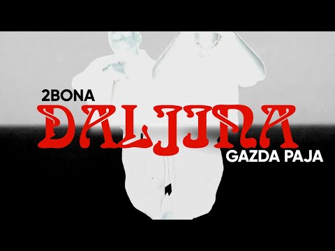 2Bona ft  Gazda Paja -  DALJINA (94' Chapter 2)
